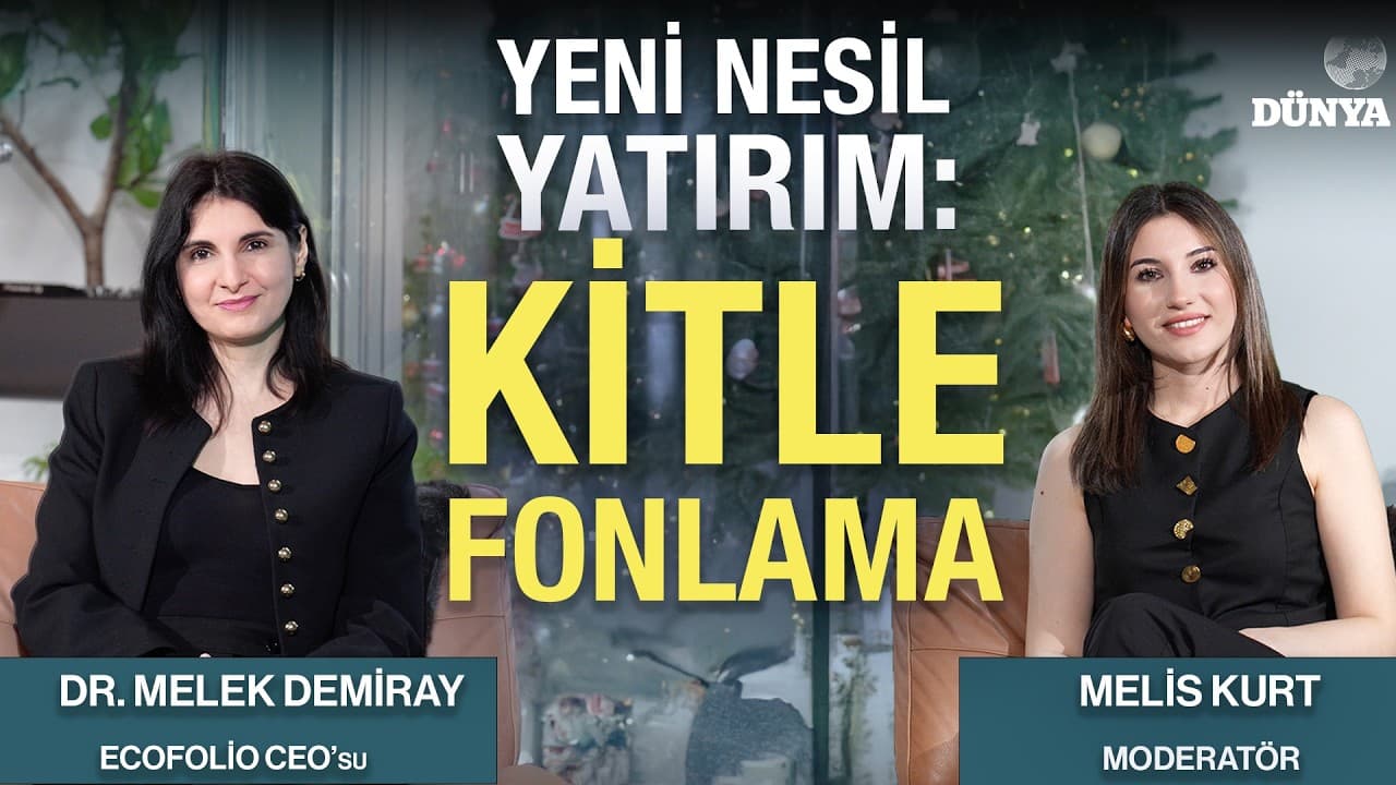 Dünya Gazetesi TV - 17.02.2026 "Dr. Melek Demiray / Yeni nesil yatırım dalgası: Kitle Fonlama"